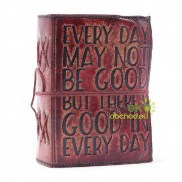 Kožený Zápisník 13x10 cm - Každý Deň Nemusí byť Dobrý
